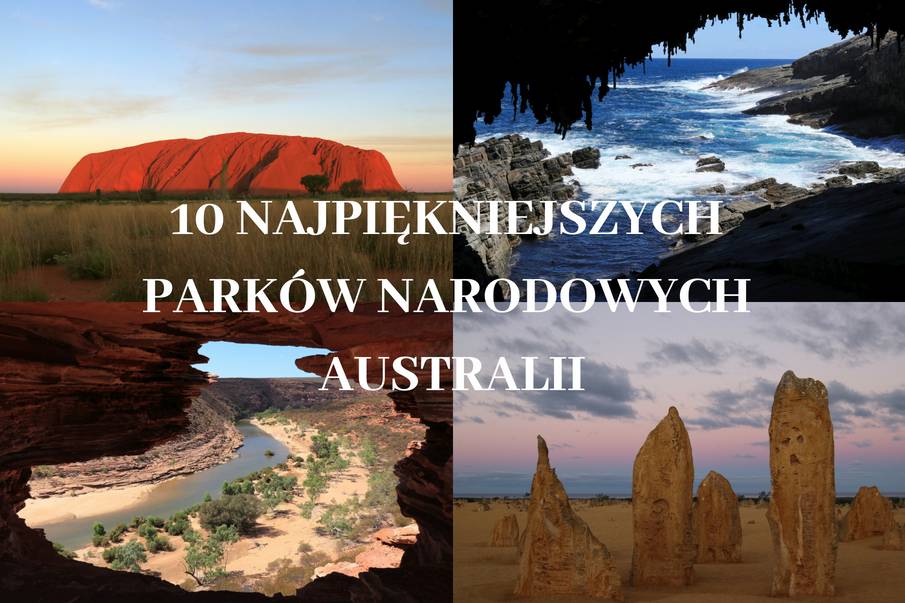 Najpiekniejsze parki narodowe Australii