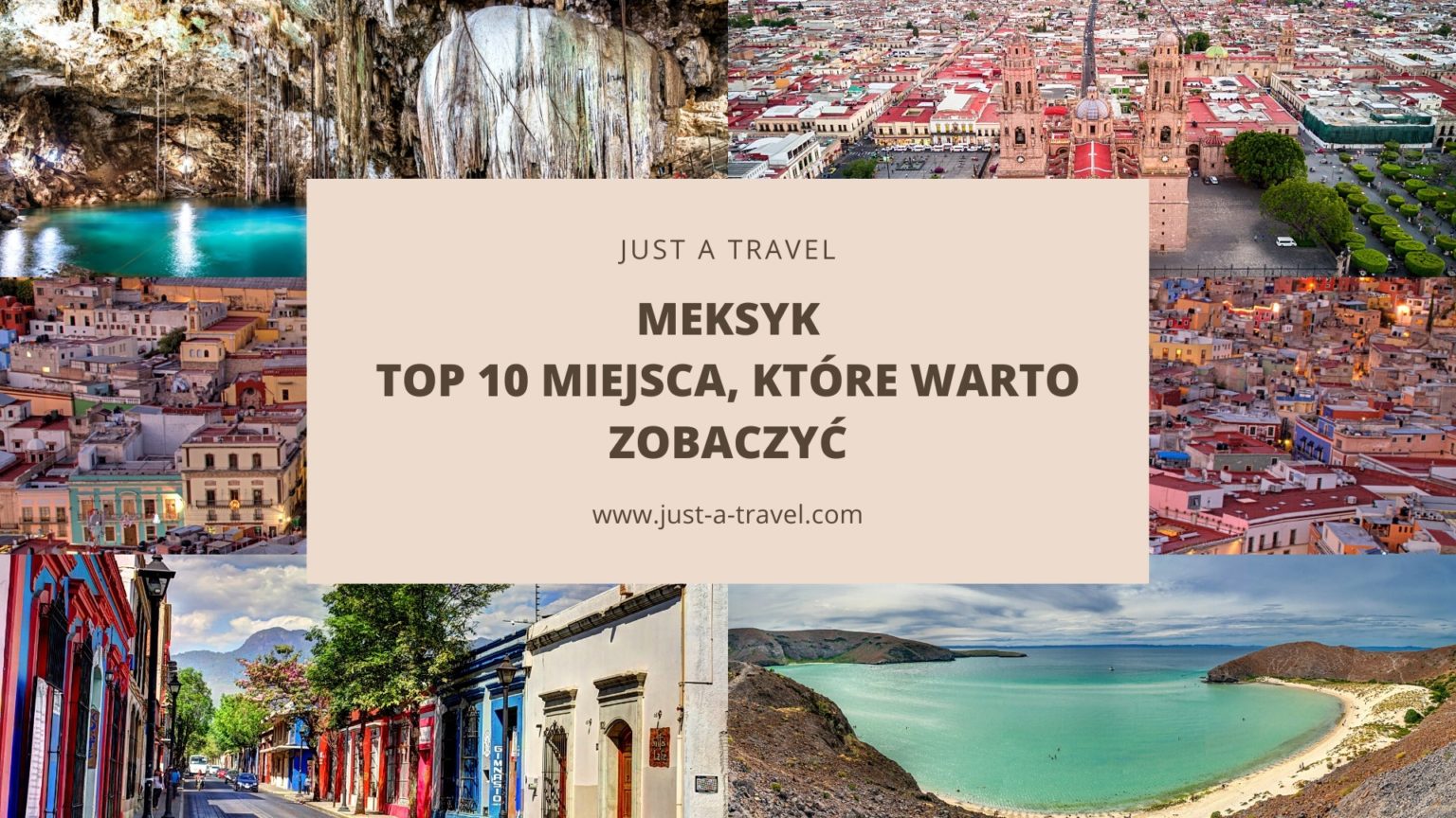 Miejsca, Które Warto Zobaczyć W Meksyku - TOP 10